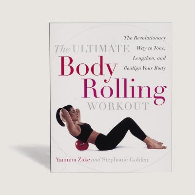 Yamuna The Ultimate Body Rolling Workout Book