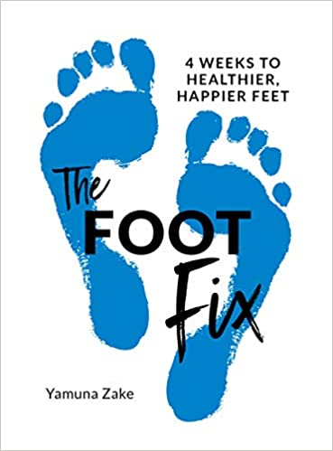 The Foot Fix:   4 Weeks to Healthier Happy Feet